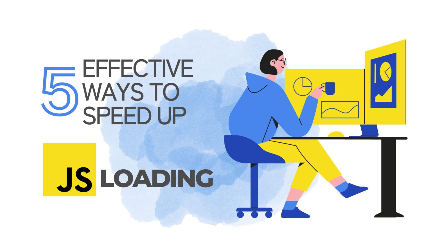 5 Effective Ways To Speed Up Javascript Loading • Scientyfic World