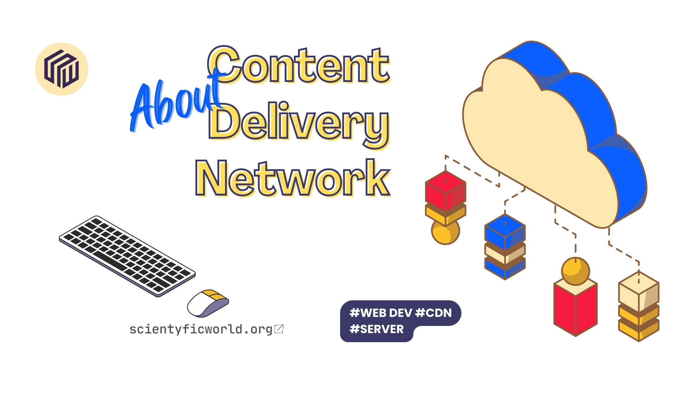 Blog banner of Content Delivery Network aka CDN