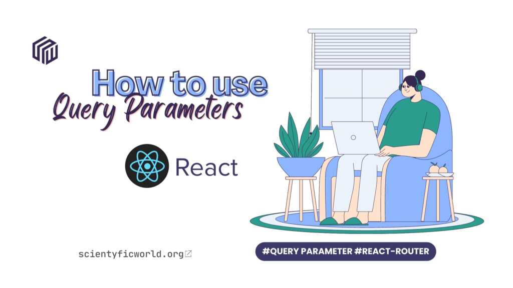 blog banner for Query Parameters With React Router